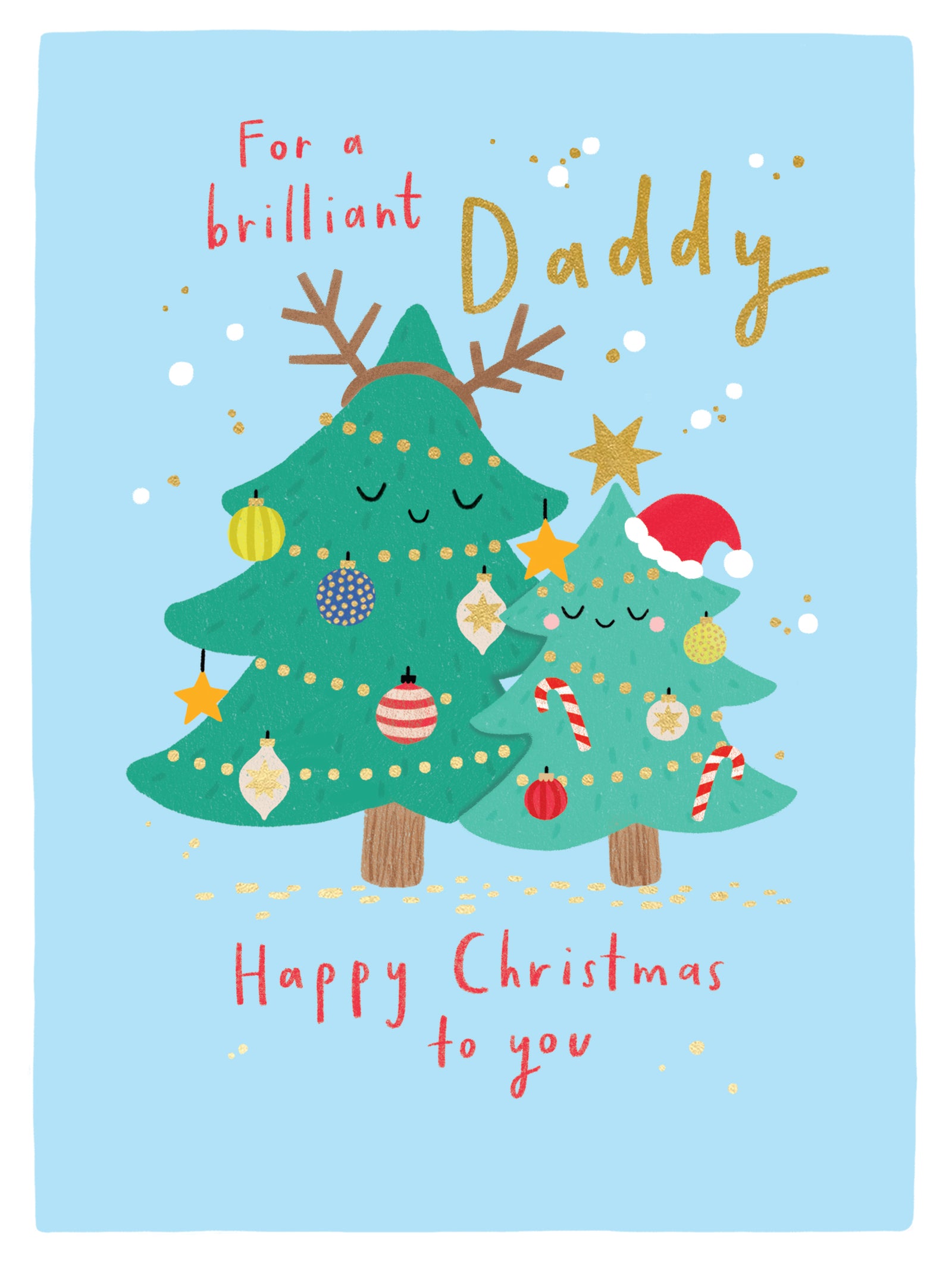 Cute Christmas Trees Brilliant Daddy Card by penny black
