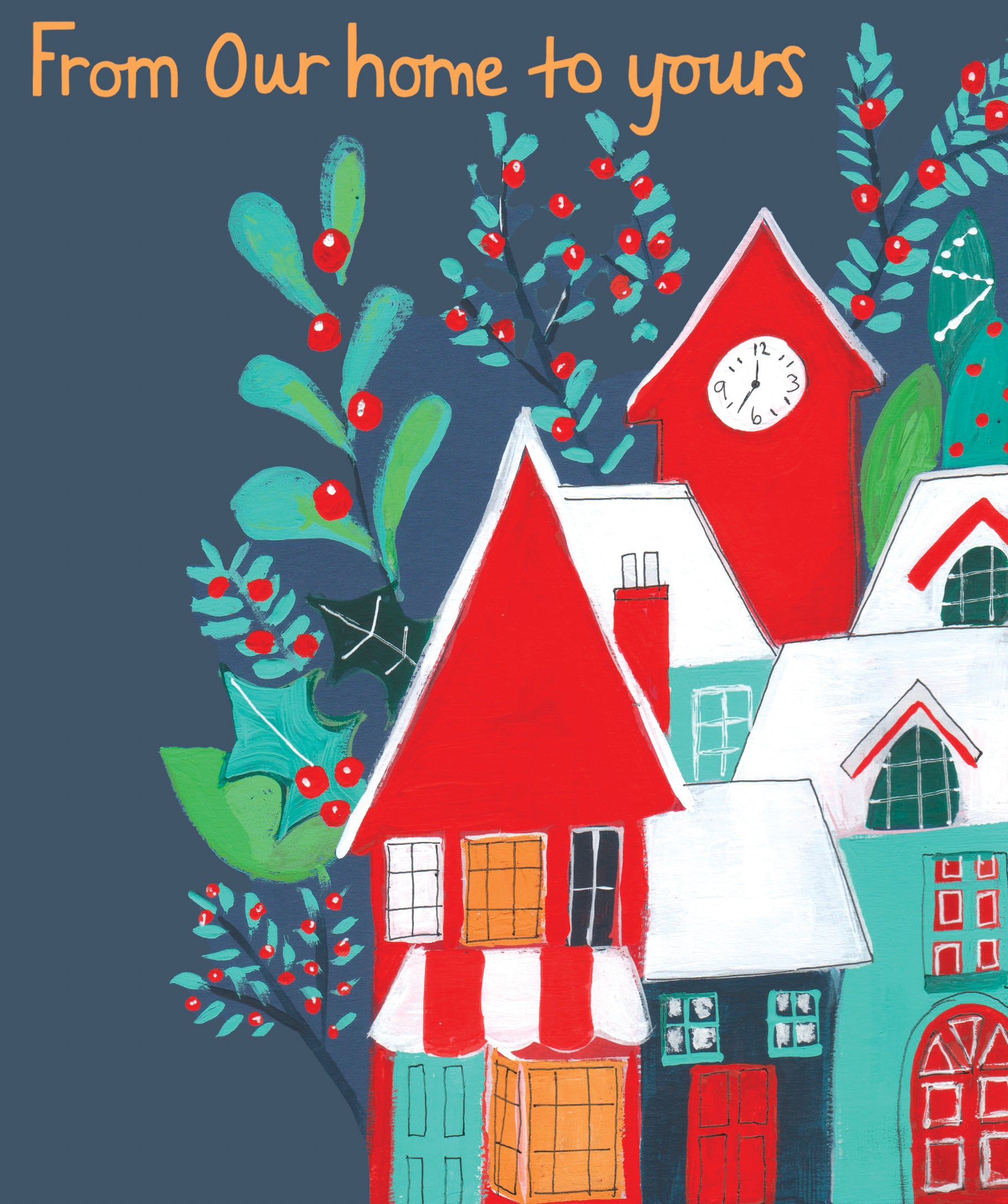 From Our Home To Yours Festive Houses Christmas Card by Penny Black