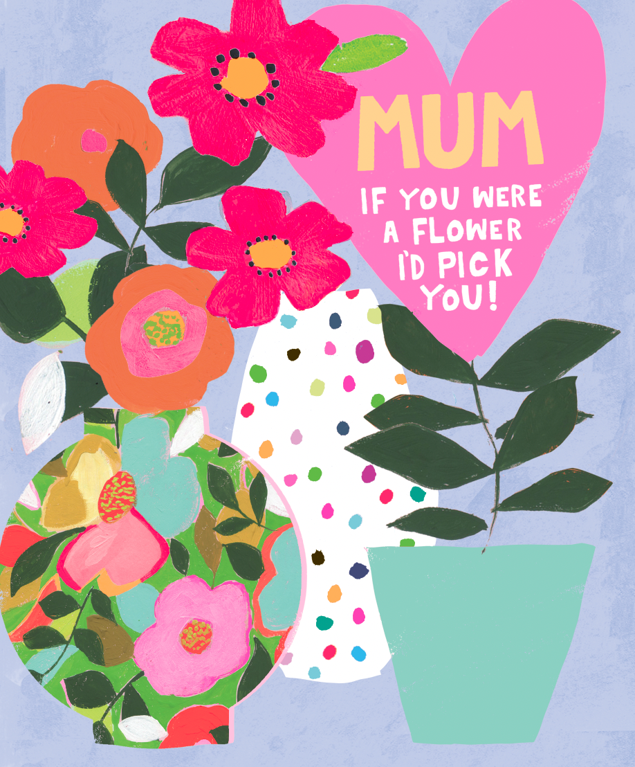 I'd Pick You Floral Vases Mother's Day Card by penny black