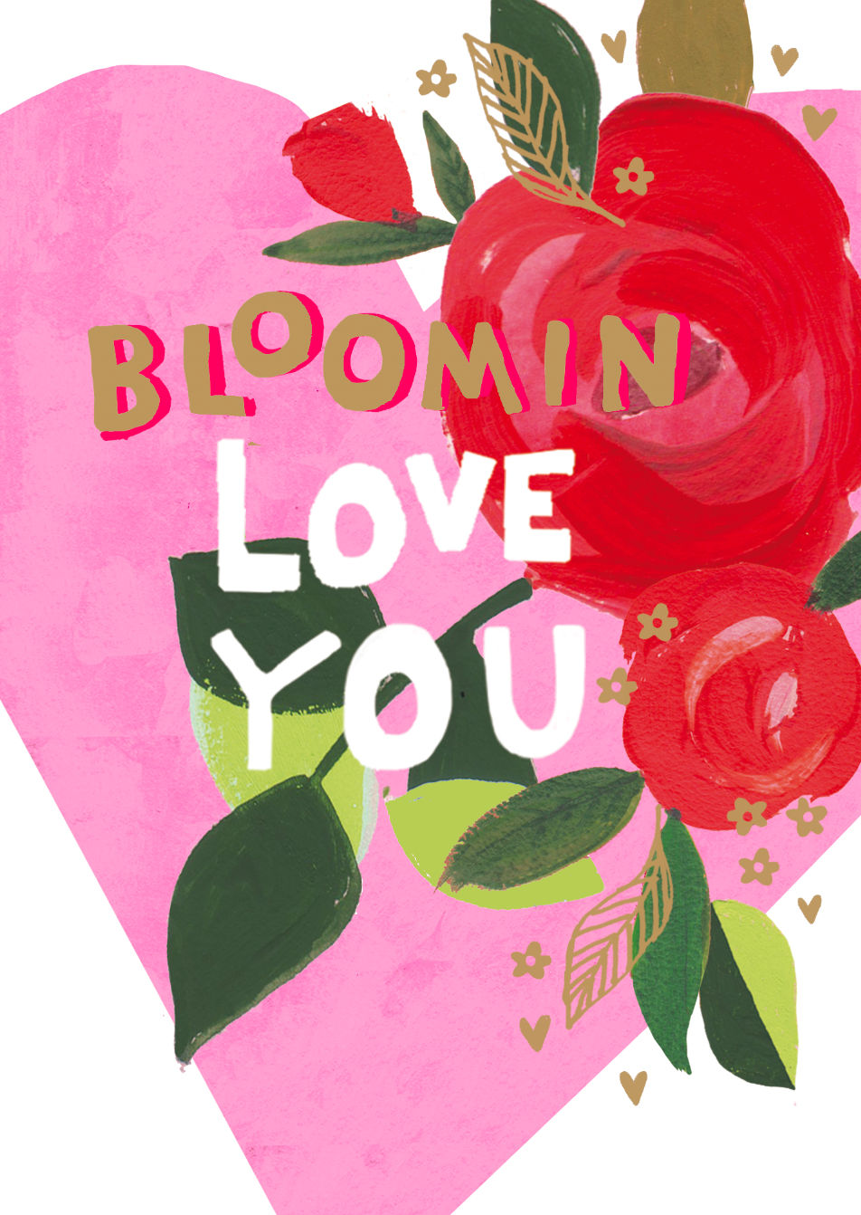 Bloomin Love You Painted Valentine Card by penny black