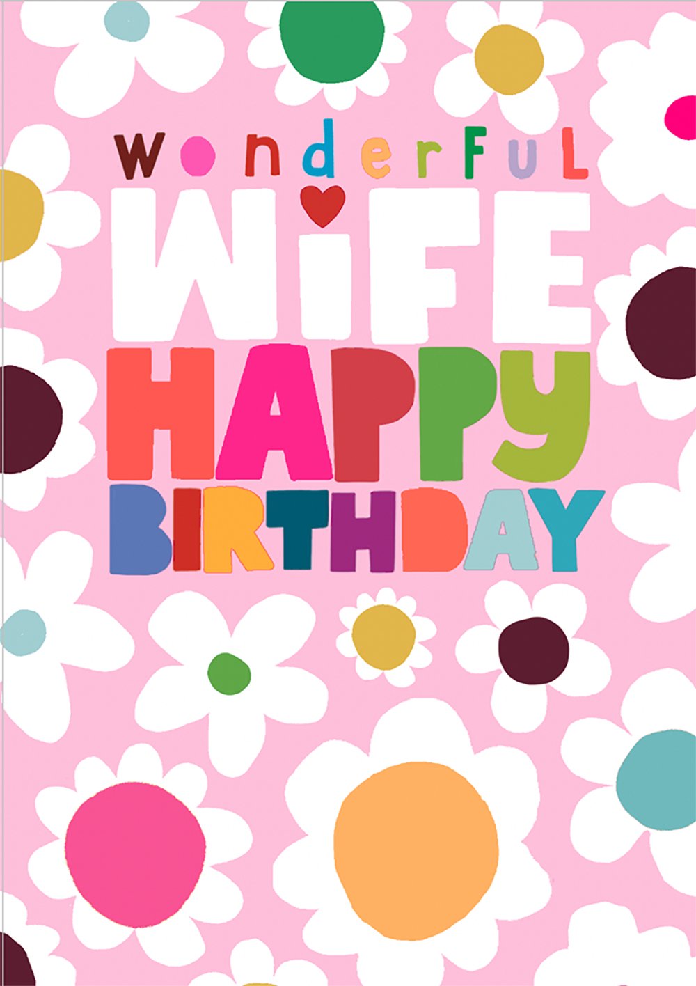 Big Blooms Wonderful Wife Birthday Card from Penny Black