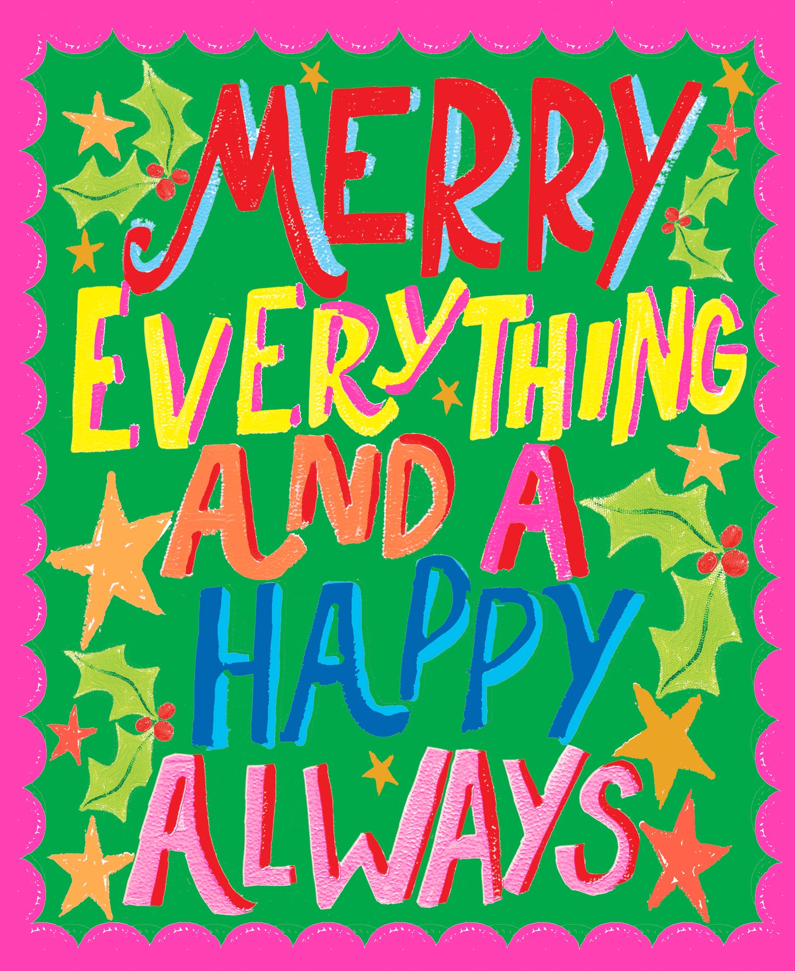 Merry Everything And A Happy Always Colourful Christmas Card by penny black