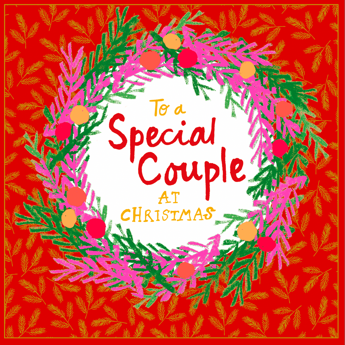 Special Couple Multi Colour Wreath Christmas Card By Penny Black