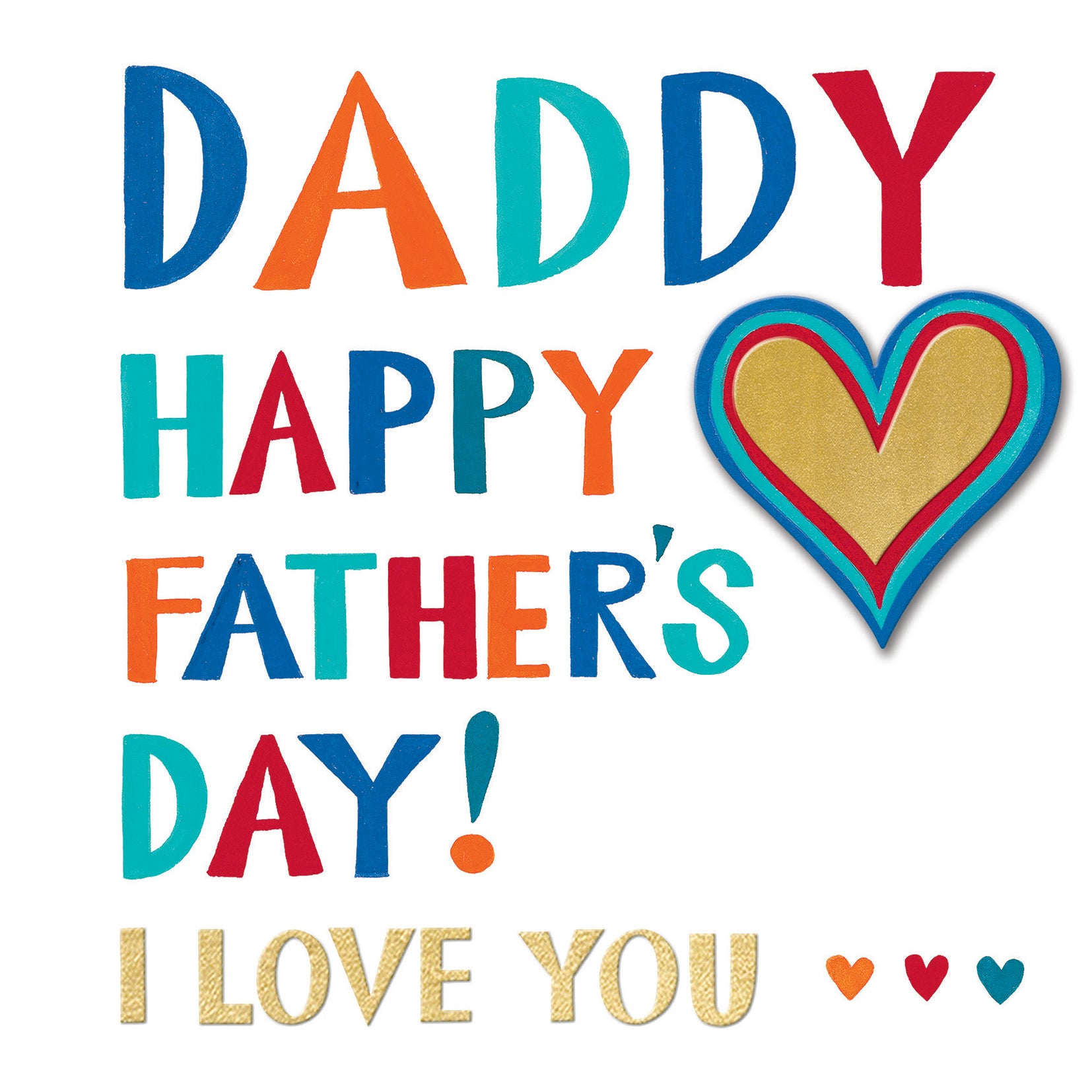 Daddy I Love You Happy Father's Day Card By Penny Black