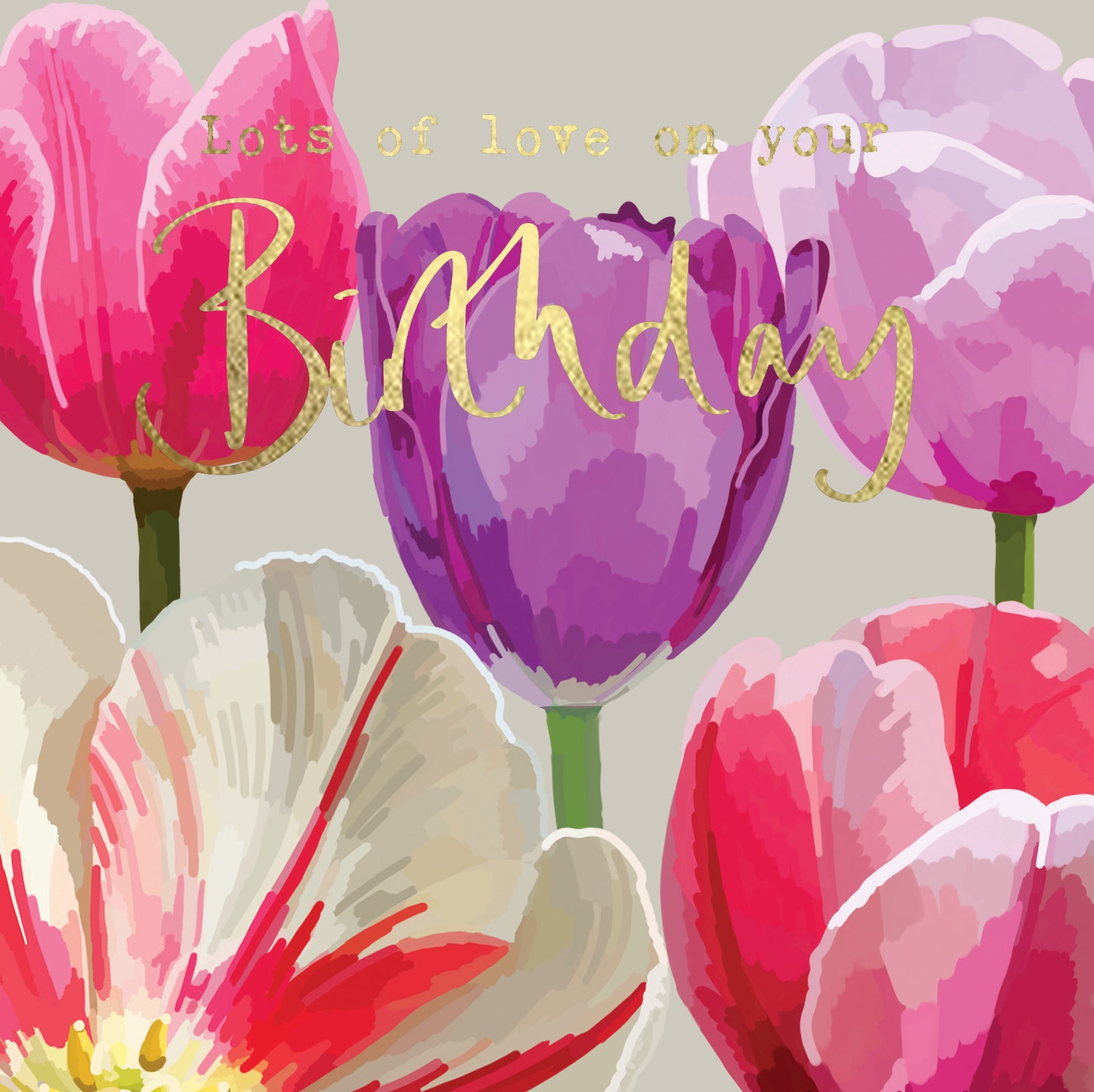 Tulips Lots Of Love On Your Birthday Card from Penny Black