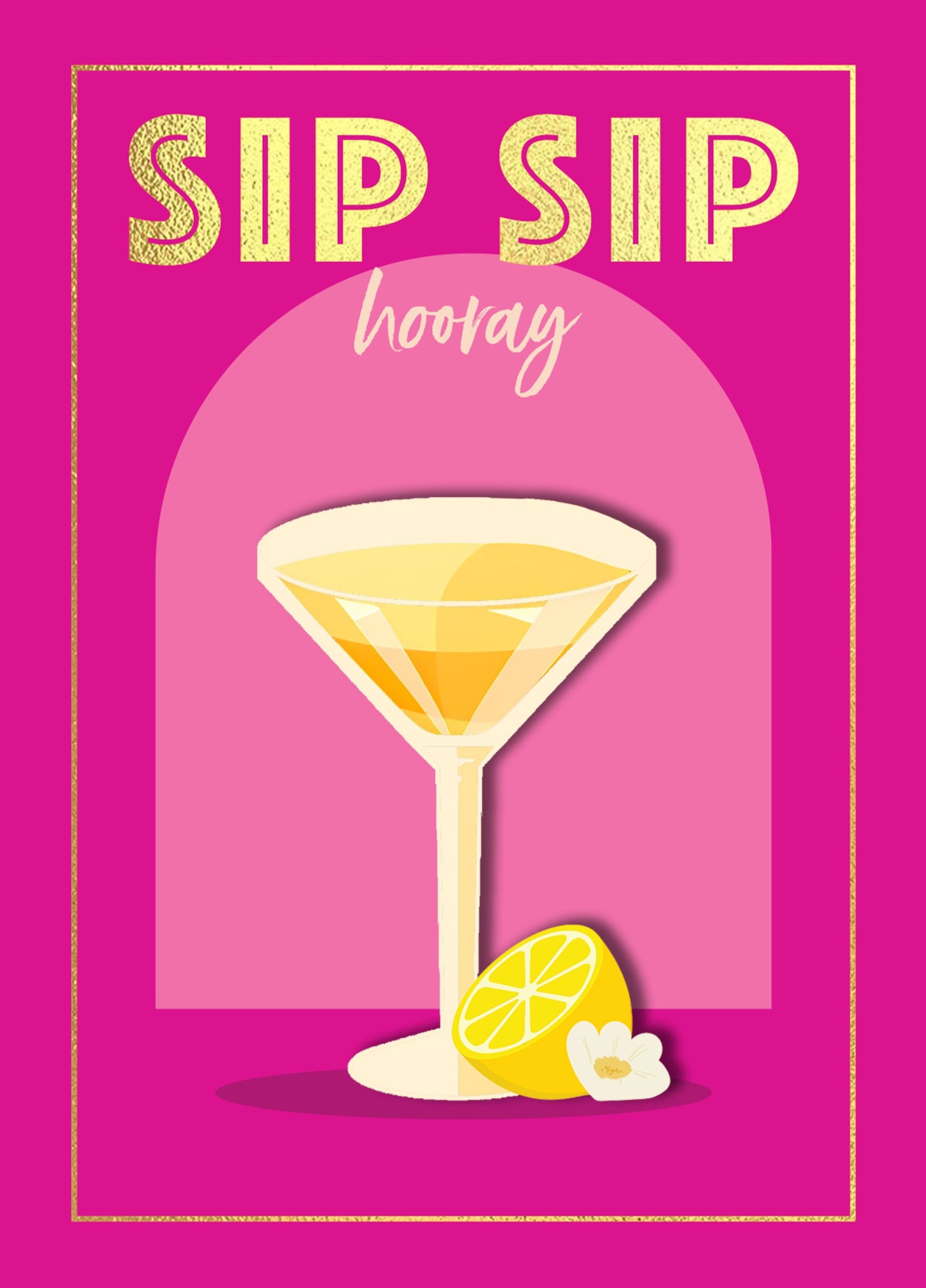 Sip Sip Hooray Cocktail Birthday Card at Penny Black