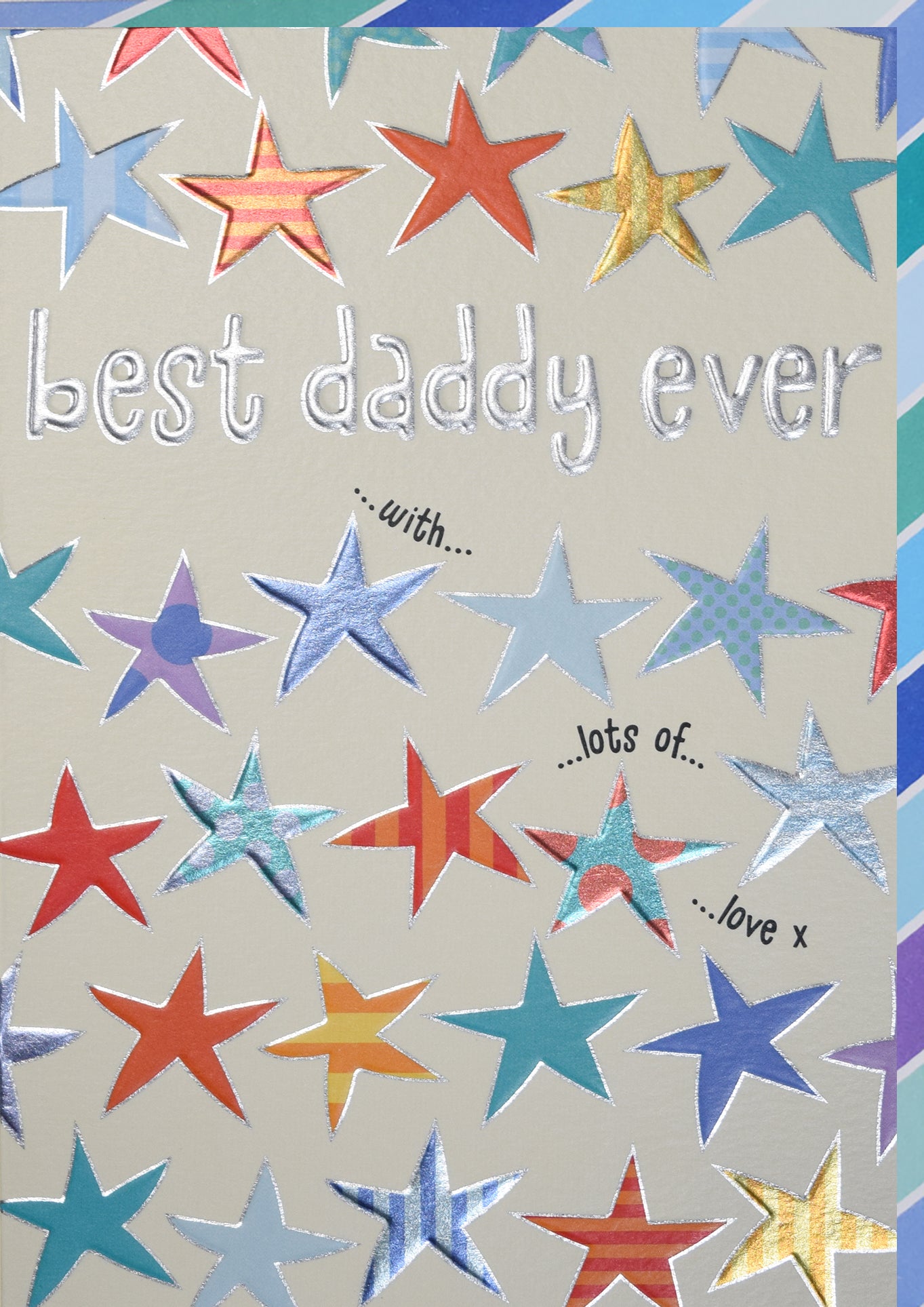 Foil Stars Best Daddy Ever Father's Day Card By Penny Black