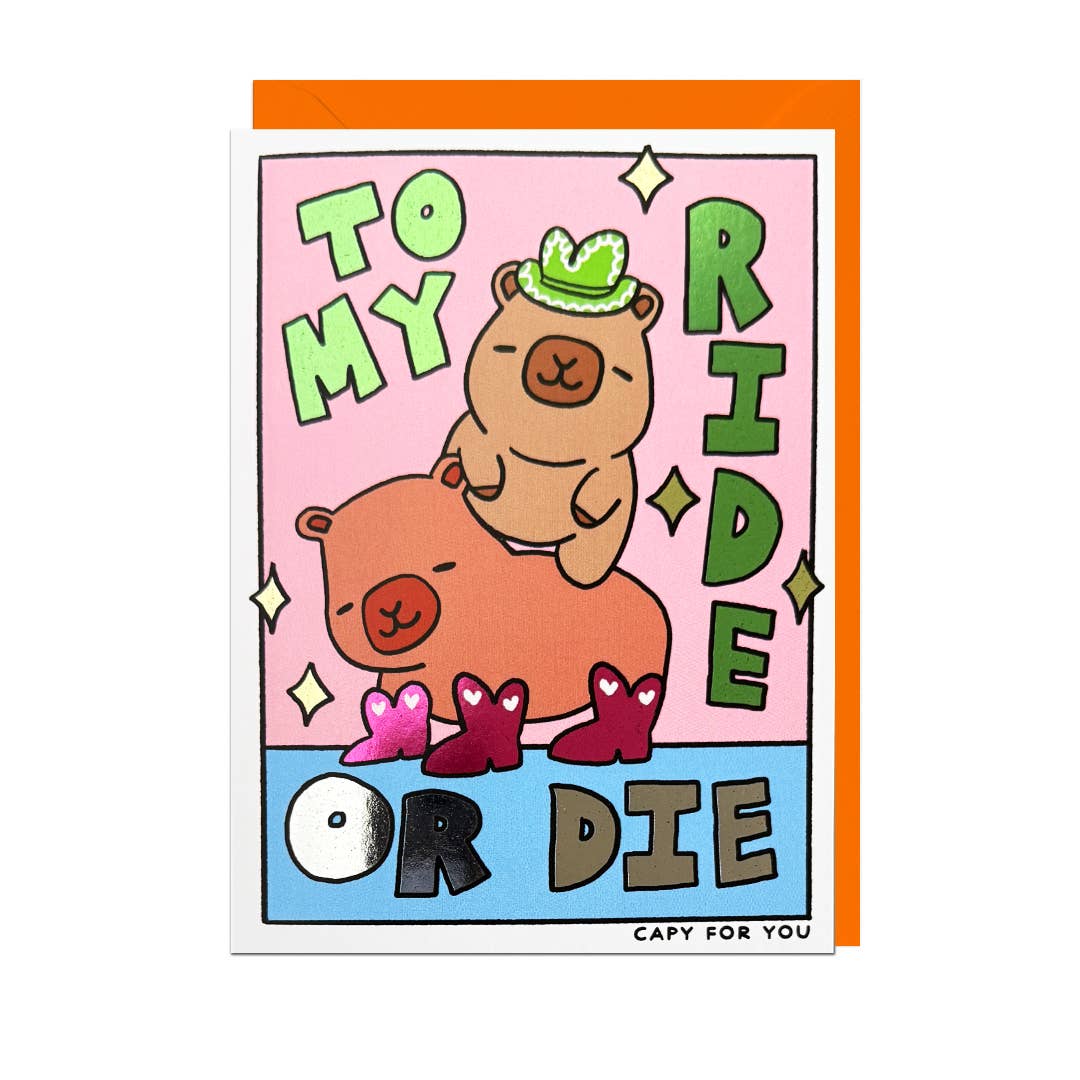 Ride or Die Capybara Valentine's Day Card by penny black