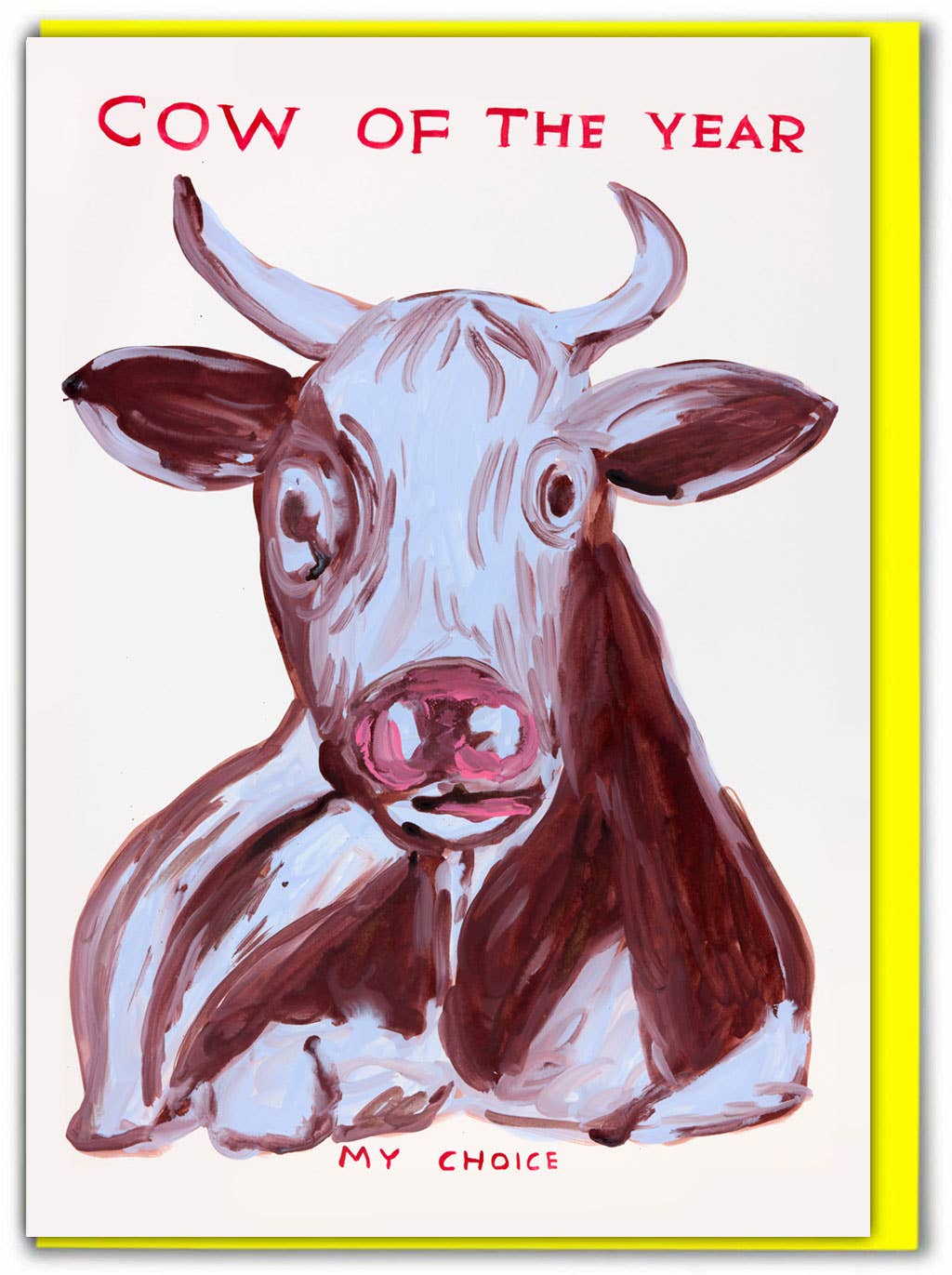 Cow Of The Year David Shrigley Funny Card by penny black