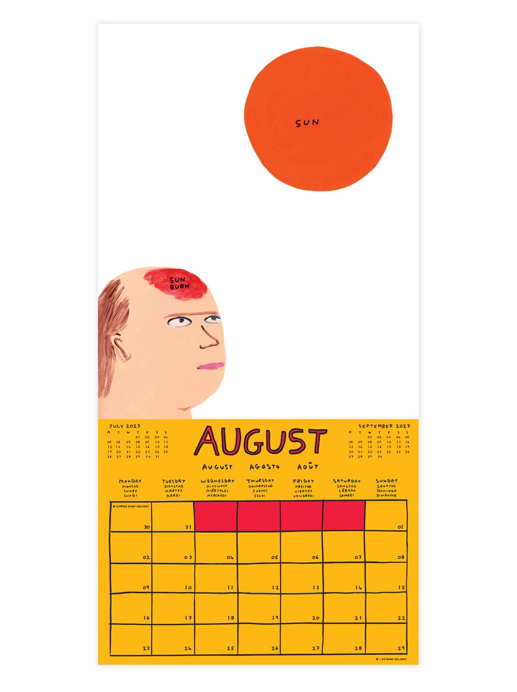2027 David Shrigley Wall Calendar by penny black - August sunburn