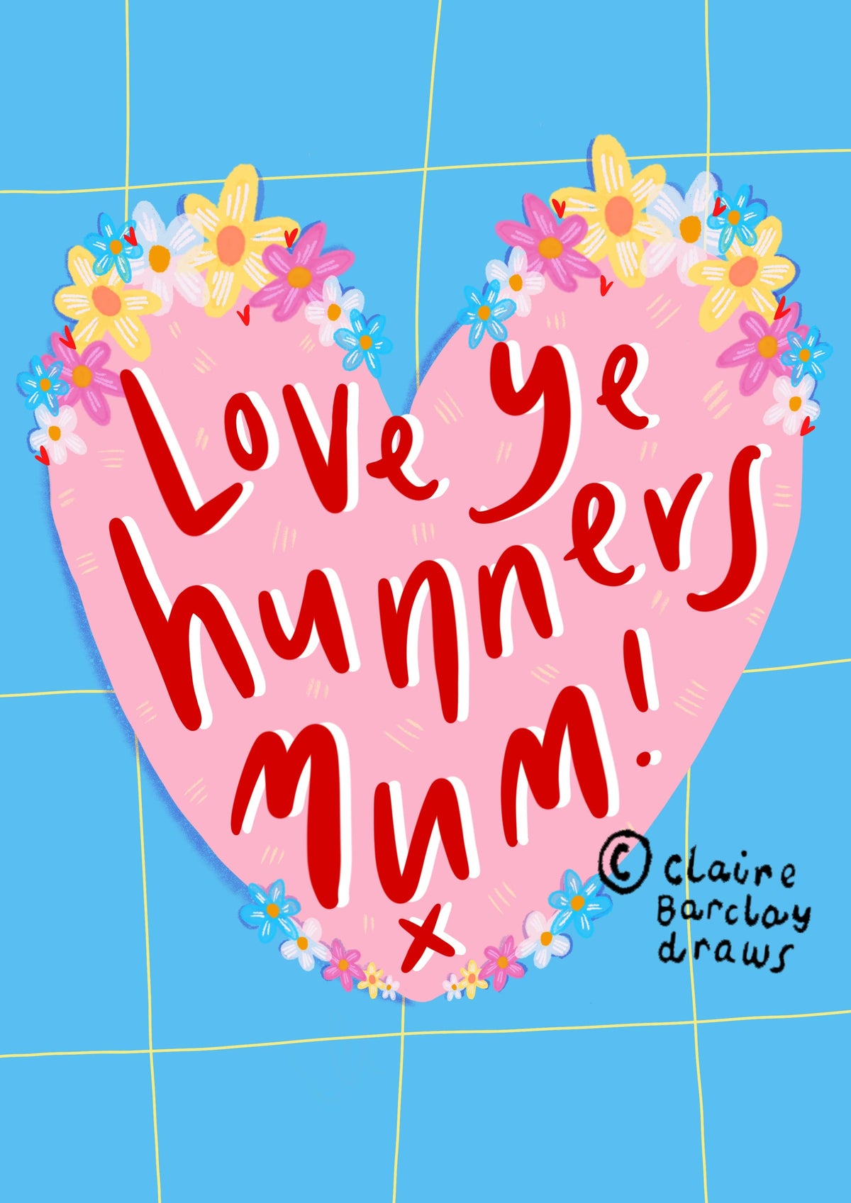 Love ye Hunners Mum Scottish Card by penny black