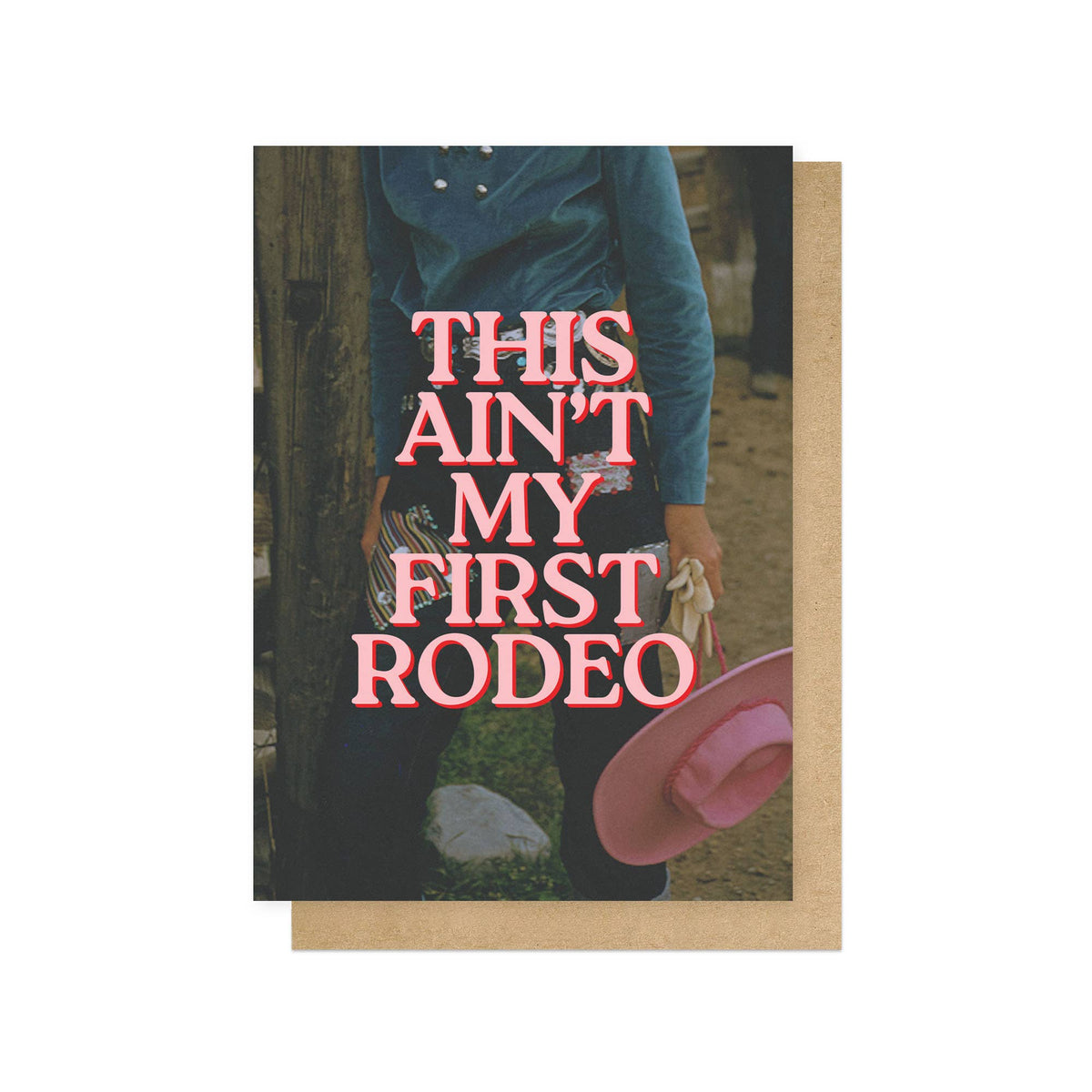 Ain't My First Rodeo Retro Funny Card by penny black