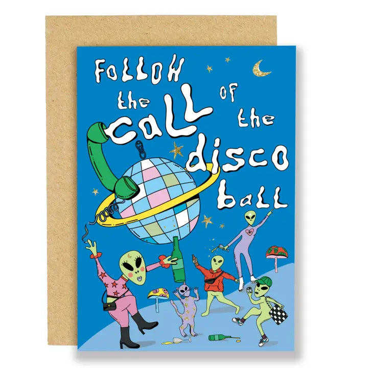 Follow the Call Disco Ball 90s Alien Card by penny black