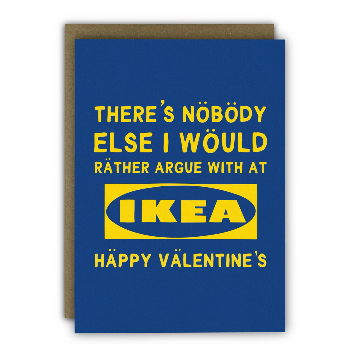 IKEA Arguments Funny Valentine's Day Card by penny black