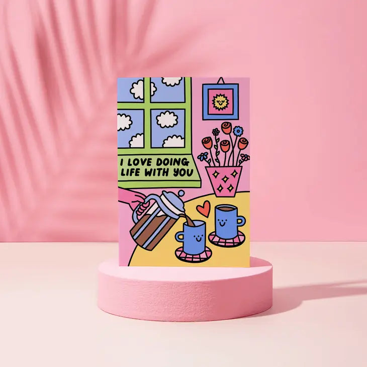 Love Doing Life Smiley Mugs Card