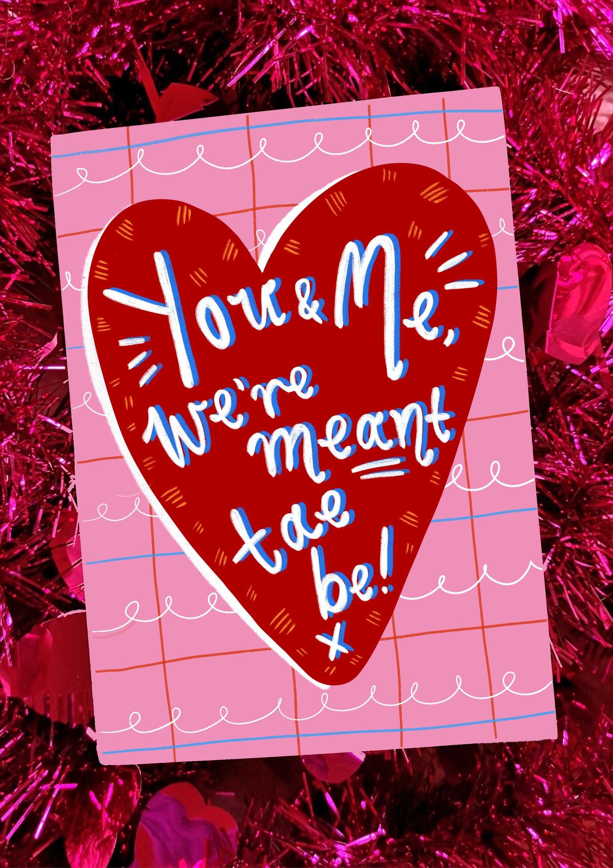 We’re Meant Tae Be Heart Scots Card from claire barclay at penny black