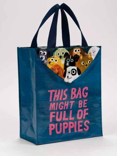 Bag Might Be Full of Puppies Blue Q Handy Tote