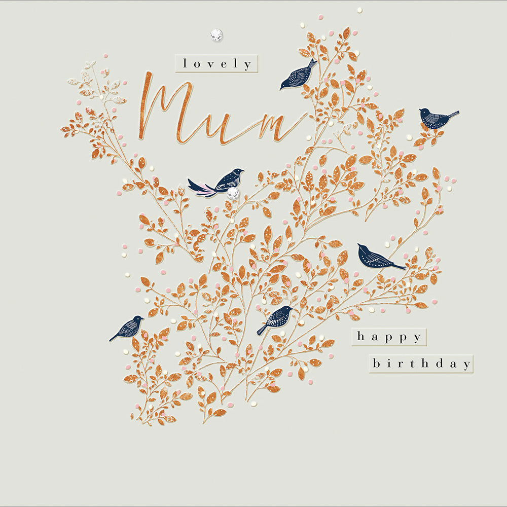 Lovely Mum Birds Hand-Finished Birthday Card - Penny Black
