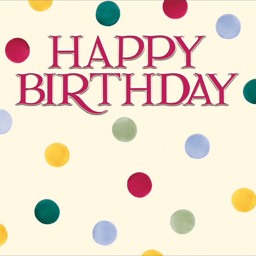 Emma Bridgewater Spots Happy Birthday Card by penny black