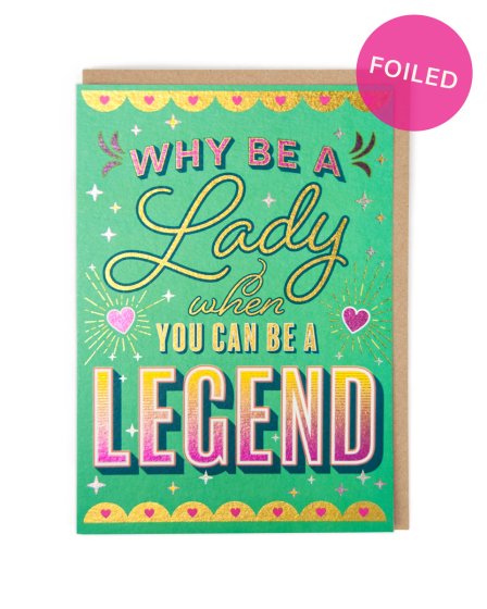 Why Be a Lady Friendship Card