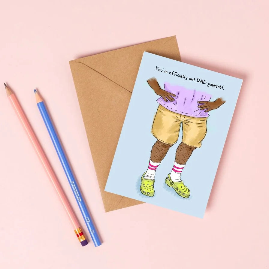 OutDAD Yourself Crocs Funny Card