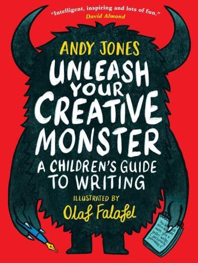 Unleash Your Creative Monster - A Children&#39;s Guide to Writing Book