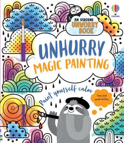 Unhurry Magic Painting Book - An Unworry Book