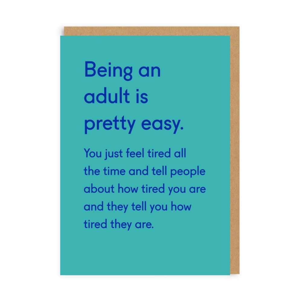 Being an Adult is Pretty Easy Card - Penny Black