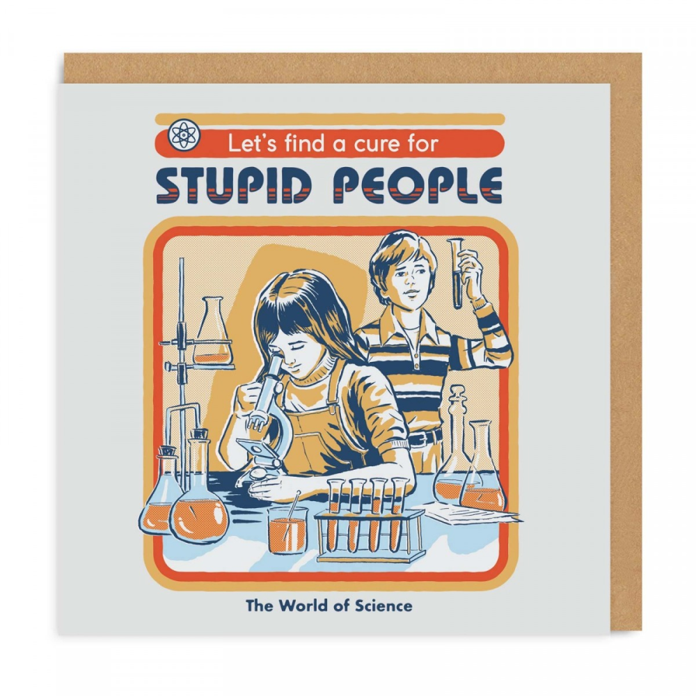Let's Find A Cure For Stupid People Retro Card - Penny Black
