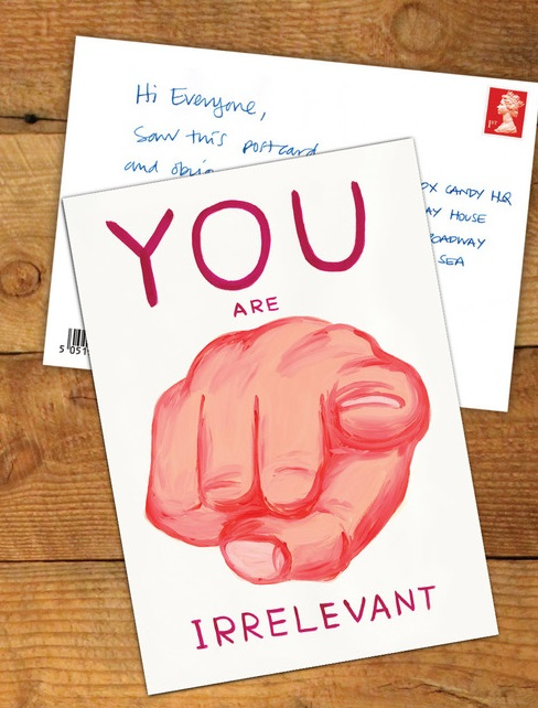 You Are Irrelevant Postcard Greeting Card written on one side and stamped
