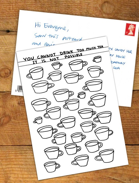 Drink Too Much Tea Postcard Greeting Card