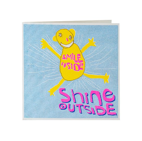 Smile Inside, Shine Outside Illustrated Card