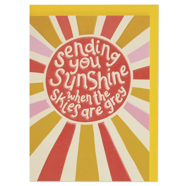 Sending You Sunshine When Skies Are Grey Card - Penny Black
