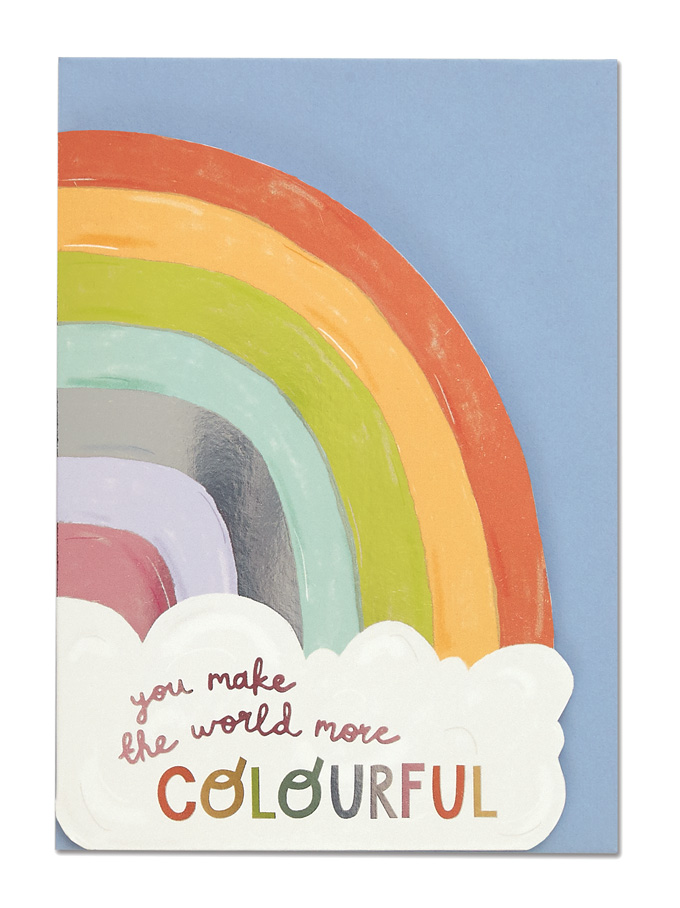 You Make The World More Colourful Rainbow Card - Penny Black