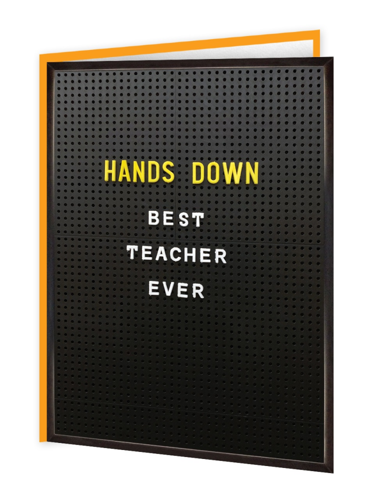 Hands Down Best Teacher Greeting Card