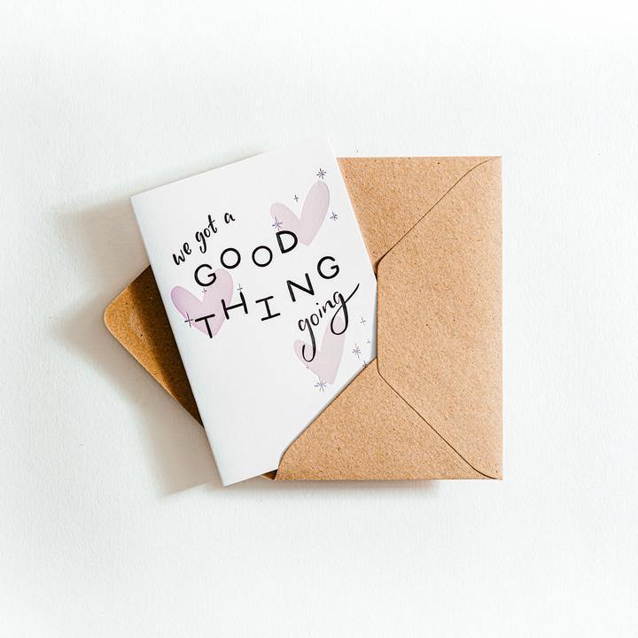 We Got A Good Thing Going Letterpress Valentines Card - Penny Black