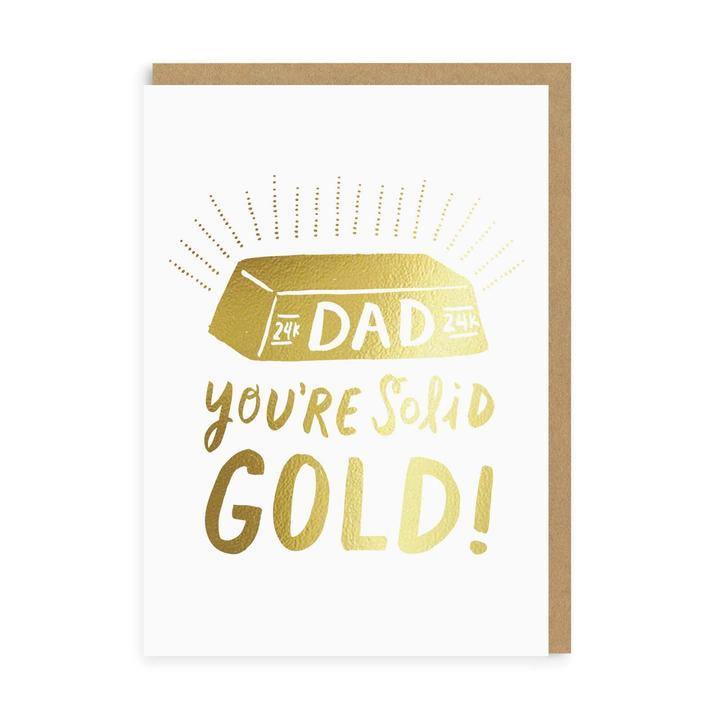 Dad You're Solid Gold Fathers Day Card - Penny Black