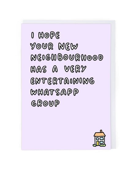 Entertaining Whatsapp Group Funny New Home Card