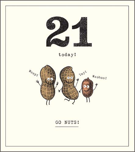Go Nuts! Funny 21st Birthday Card by penny black