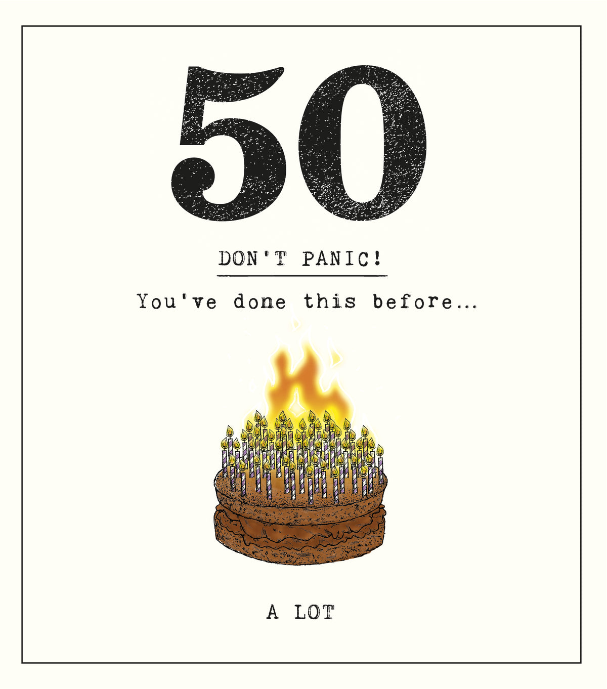 Don&#39;t Panic Funny 50th Birthday Card by penny black