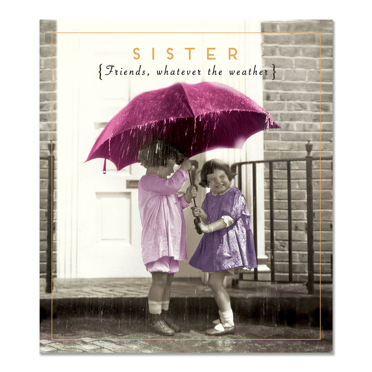 Sister Friends Whatever the Weather Birthday Card - Penny Black