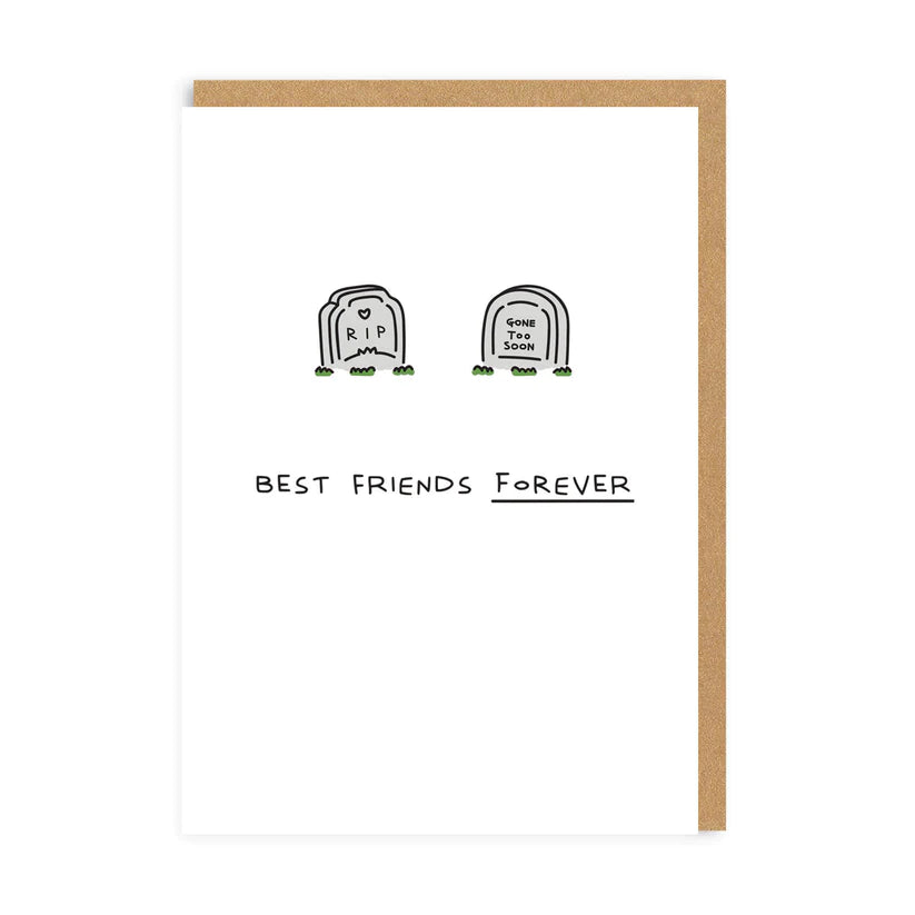 Best Friends Forever Tombstones Funny Friendship Card