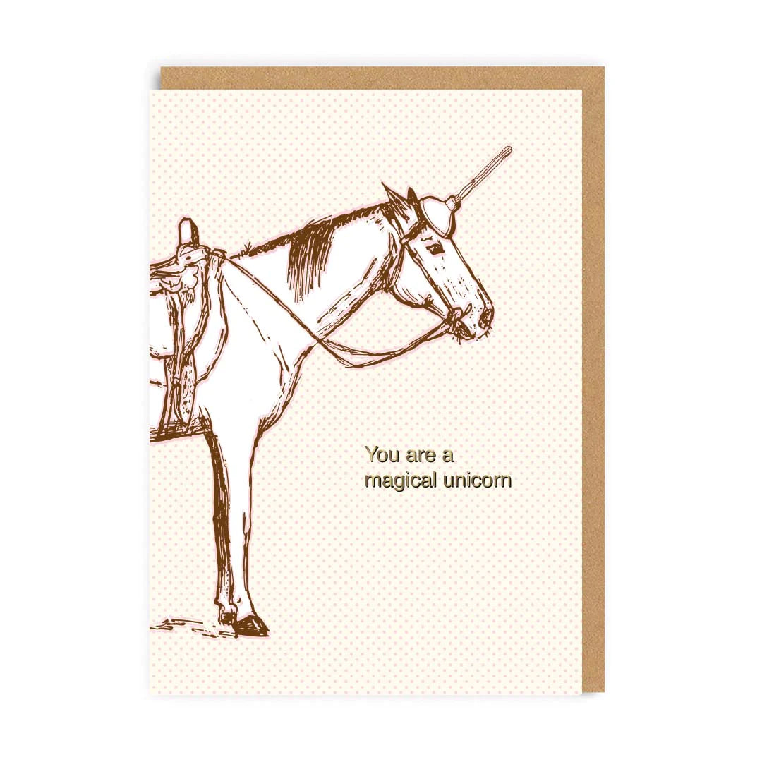 You&#39;re a Magical Unicorn Funny Card