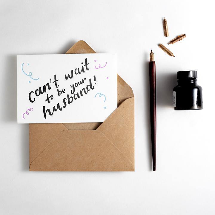 Can't Wait To Be Your Husband Letterpress Wedding Card - Penny Black