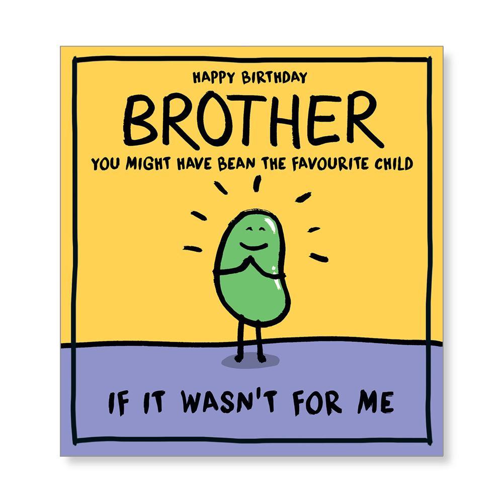 Might Have Bean The Favourite Brother Birthday Card - Penny Black