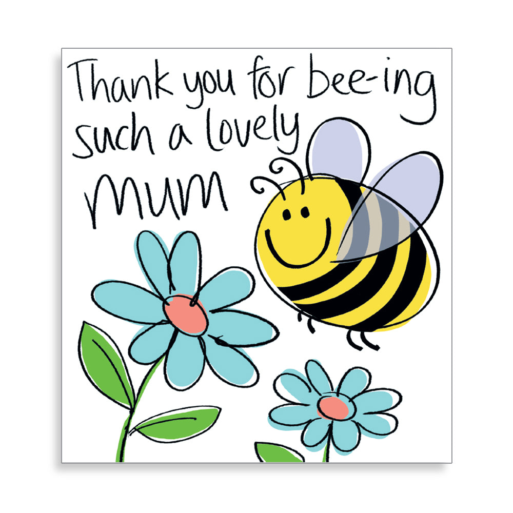 Bee-Ing Such a Lovely Mum Mother's Day Card from Penny Black