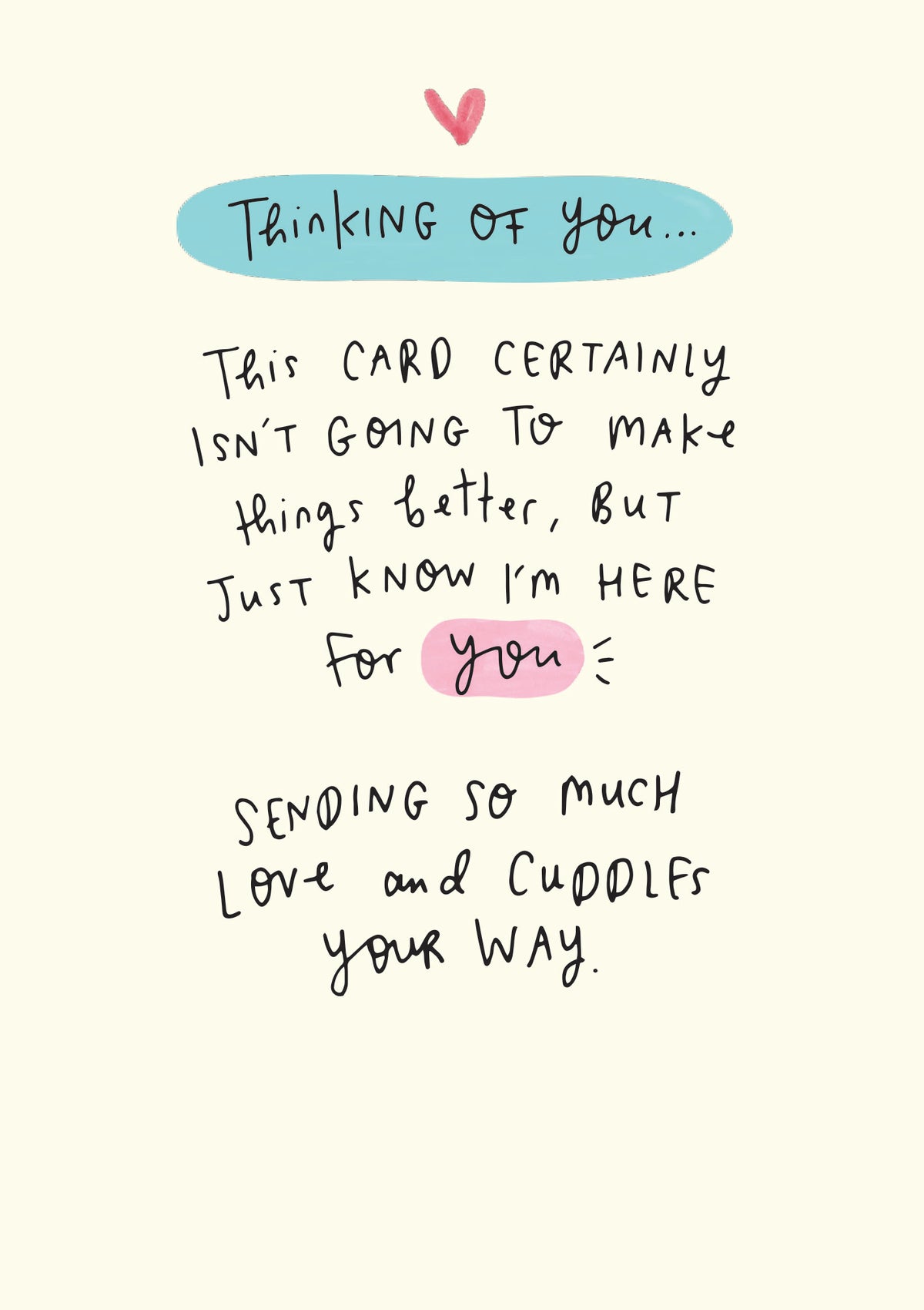 Make Things Better Thinking Of You Card from Penny Black