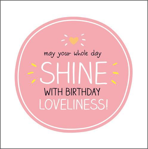 Shine With Birthday Loveliness Card - Penny Black
