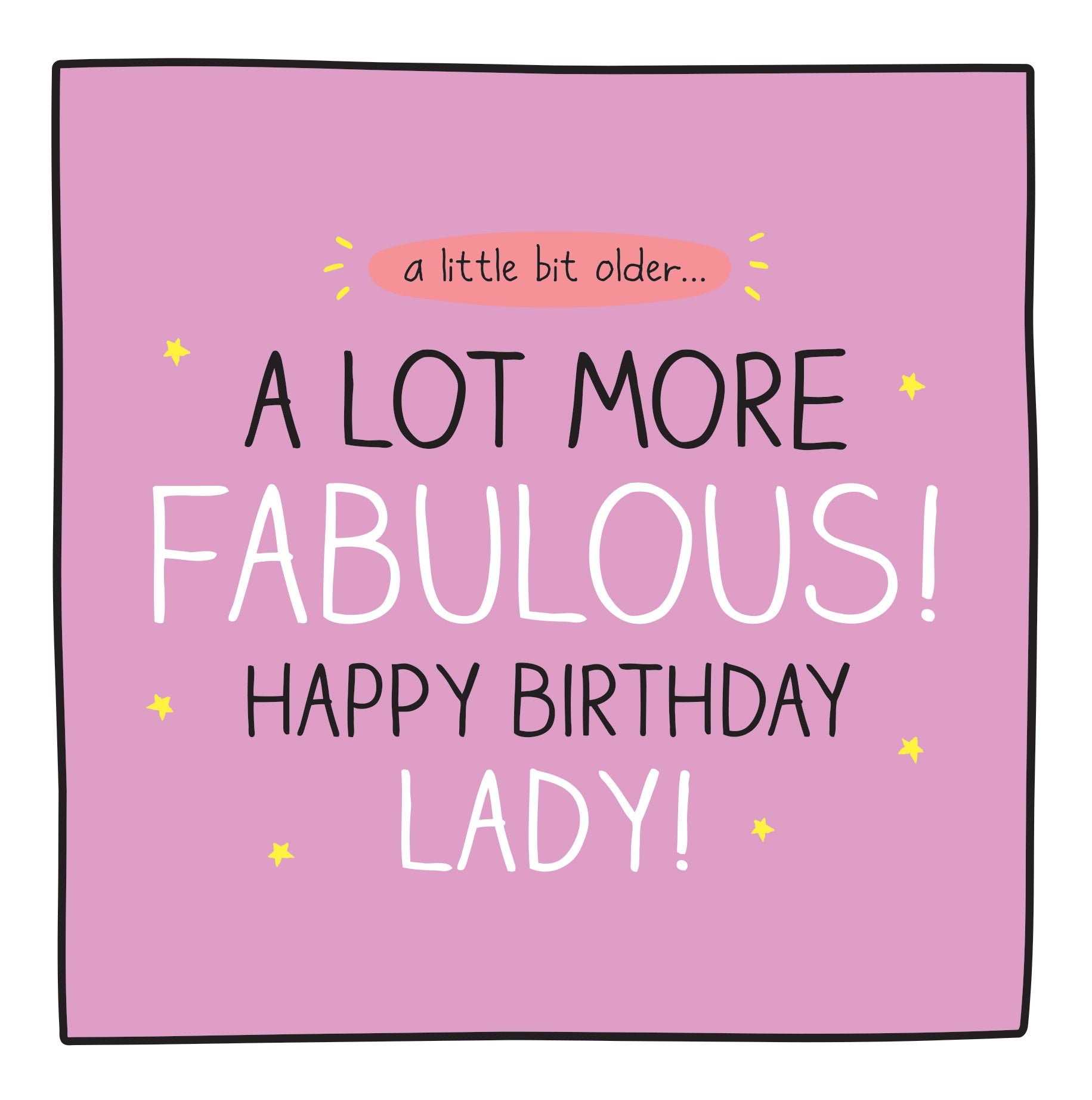 A Lot More Fabulous Birthday Card from Penny Black