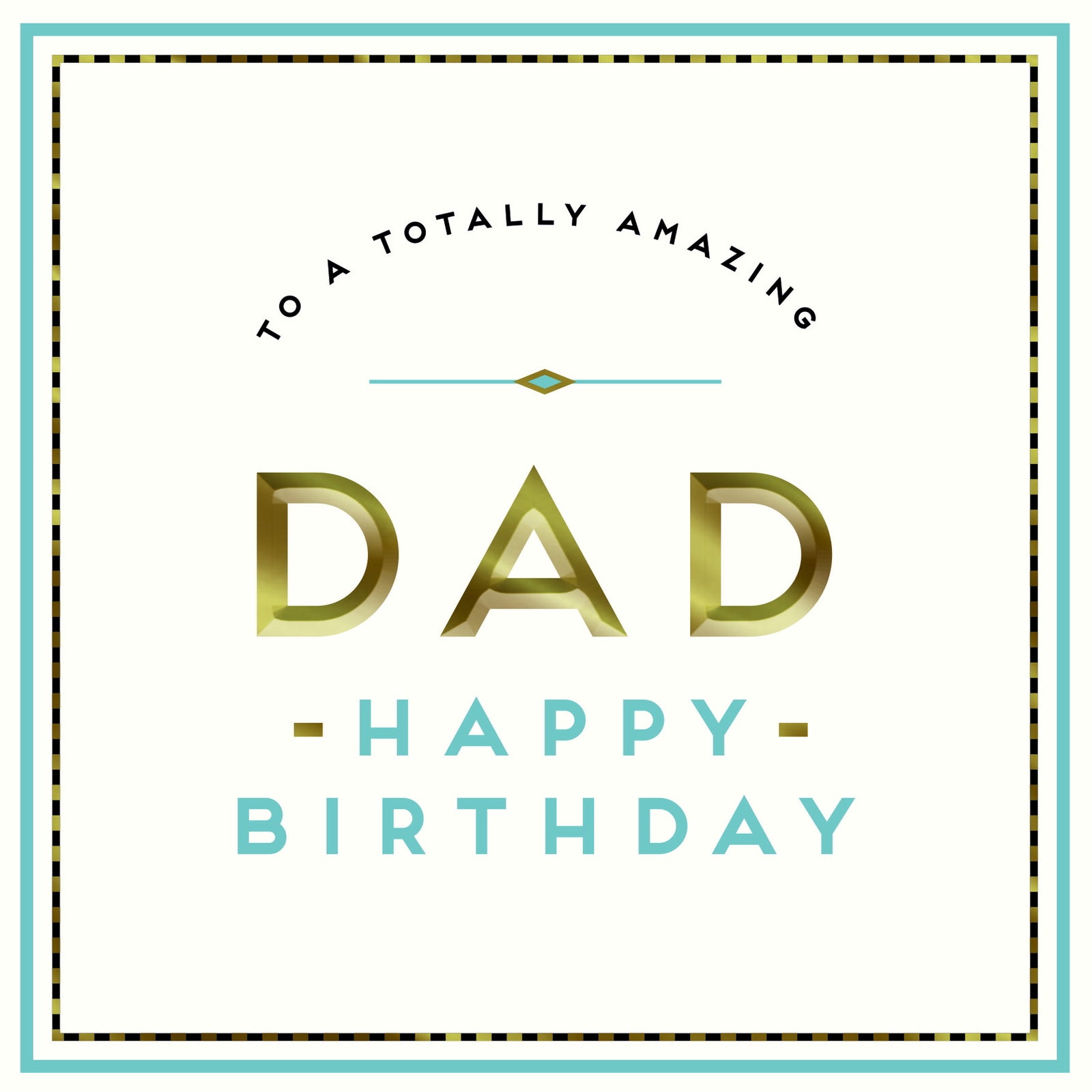 Totally Amazing Dad Birthday Card from Penny Black